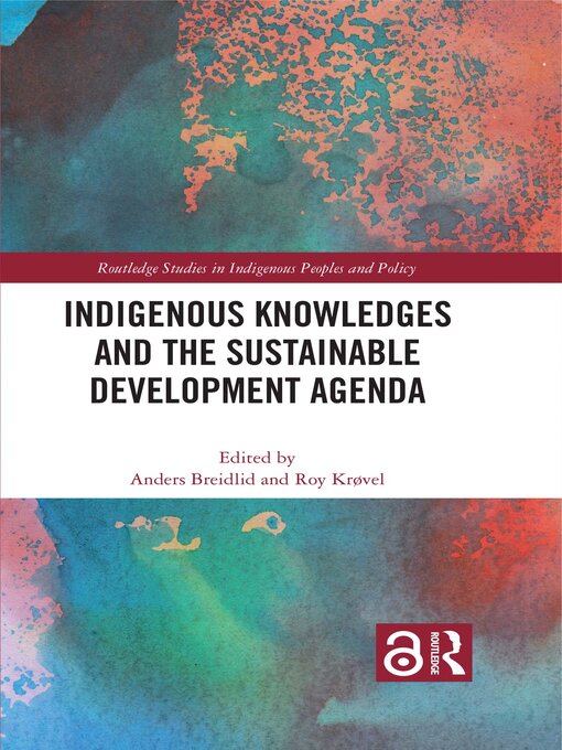 Title details for Indigenous Knowledges and the Sustainable Development Agenda by Anders Breidlid - Available